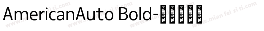AmericanAuto Bold字体转换